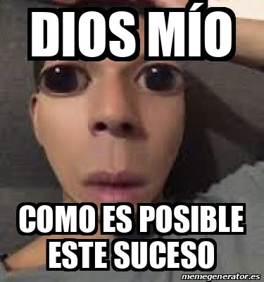 como es posible este suceso